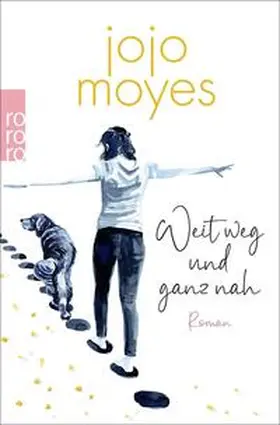 Moyes |  Weit weg und ganz nah | Buch |  Sack Fachmedien