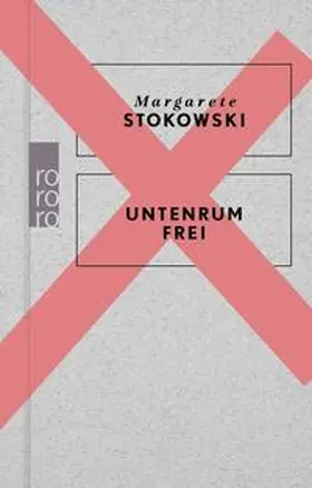 Stokowski |  Untenrum frei | Buch |  Sack Fachmedien