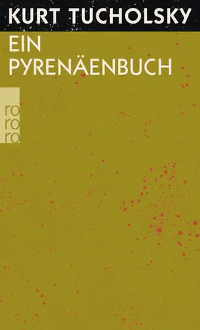 Tucholsky |  Ein Pyrenäenbuch | Buch |  Sack Fachmedien