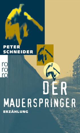 Schneider |  Der Mauerspringer | Buch |  Sack Fachmedien