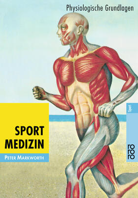 Markworth |  Markworth, P: Sportmedizin | Buch |  Sack Fachmedien