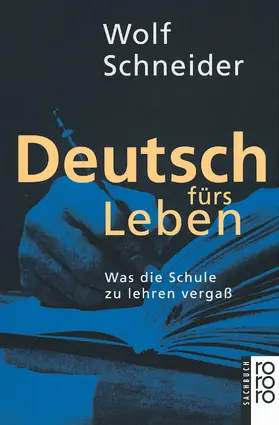 Schneider |  Deutsch fürs Leben | Buch |  Sack Fachmedien