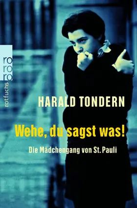 Tondern |  Wehe, du sagst was! | Buch |  Sack Fachmedien