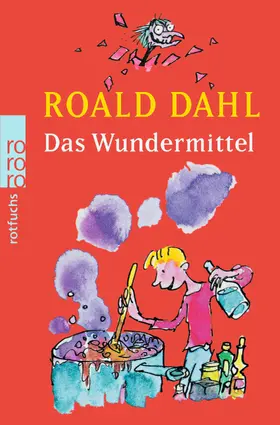 Dahl |  Das Wundermittel | Buch |  Sack Fachmedien