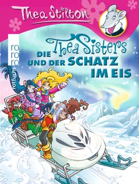 Stilton |  Die Thea Sisters und der Schatz im Eis | Buch |  Sack Fachmedien