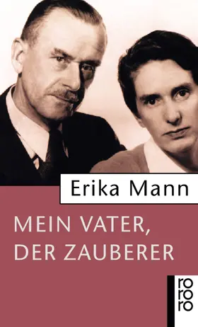 Lühe / Naumann / Mann |  Mein Vater, der Zauberer | Buch |  Sack Fachmedien