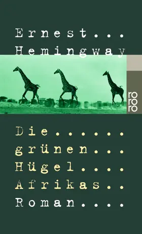 Hemingway |  Die grünen Hügel Afrikas | Buch |  Sack Fachmedien