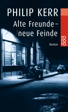 Kerr |  Alte Freunde - neue Feinde | Buch |  Sack Fachmedien