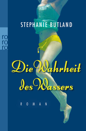 Butland |  Die Wahrheit des Wassers | Buch |  Sack Fachmedien