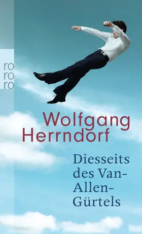 Herrndorf | Diesseits des Van-Allen-Gürtels | Buch | 978-3-499-24777-4 | sack.de