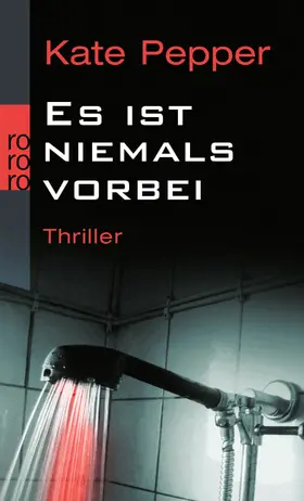 Pepper | Es ist niemals vorbei | Buch | 978-3-499-25530-4 | sack.de