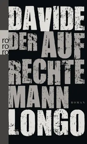 Longo |  Der aufrechte Mann | Buch |  Sack Fachmedien