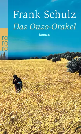 Schulz | Das Ouzo-Orakel | Buch | 978-3-499-25800-8 | sack.de