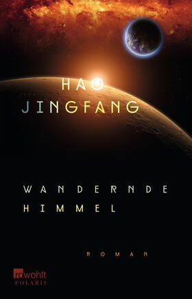 Jingfang |  Jingfang, H: Wandernde Himmel | Buch |  Sack Fachmedien