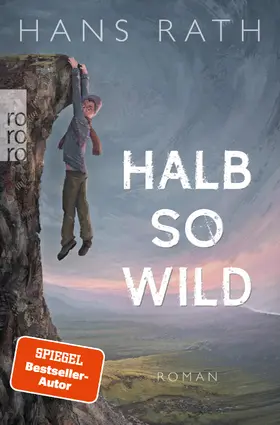 Rath |  Halb so wild | Buch |  Sack Fachmedien