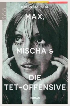 Harstad |  Max, Mischa und die Tet-Offensive | Buch |  Sack Fachmedien