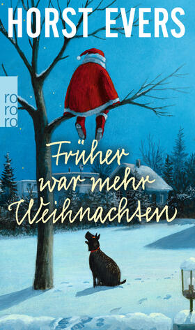 Evers |  Früher war mehr Weihnachten | Buch |  Sack Fachmedien