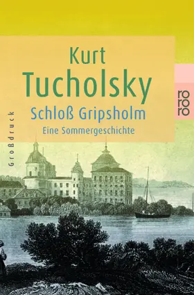 Tucholsky |  Schloß Gripsholm. Großdruck | Buch |  Sack Fachmedien