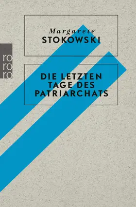 Stokowski |  Die letzten Tage des Patriarchats | Buch |  Sack Fachmedien