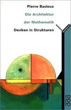 Basieux |  Die Architektur der Mathematik | Buch |  Sack Fachmedien