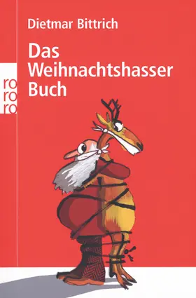 Bittrich |  Das Weihnachtshasser-Buch | Buch |  Sack Fachmedien