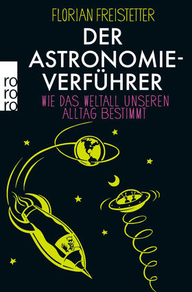 Freistetter |  Freistetter, F: Astronomieverführer | Buch |  Sack Fachmedien