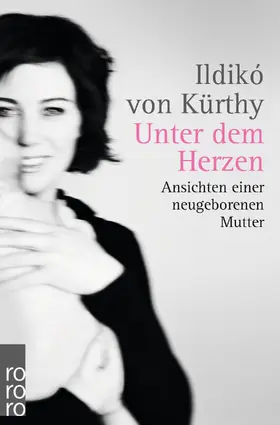 Kürthy |  Unter dem Herzen | Buch |  Sack Fachmedien