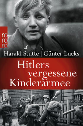 Stutte / Lucks |  Hitlers vergessene Kinderarmee | Buch |  Sack Fachmedien