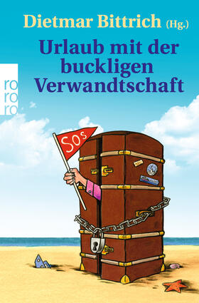 Bittrich |  Urlaub mit der buckligen Verwandtschaft | Buch |  Sack Fachmedien