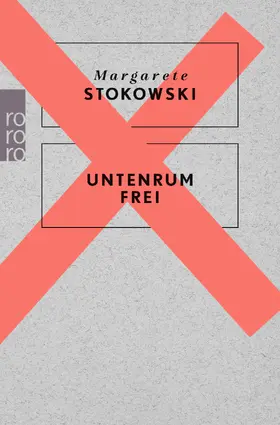 Stokowski |  Untenrum frei | Buch |  Sack Fachmedien