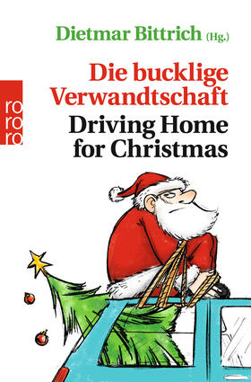 Bittrich |  Die bucklige Verwandtschaft - Driving Home for Christmas | Buch |  Sack Fachmedien