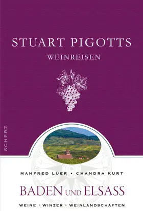 Lüer / Kurt / Pigott |  Stuart Pigotts Weinreisen | Buch |  Sack Fachmedien