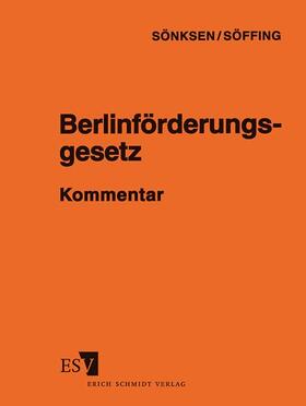Sönksen / Söffing / Bordewin |  Berlinförderungsgesetz - BerlinFG | Loseblattwerk |  Sack Fachmedien