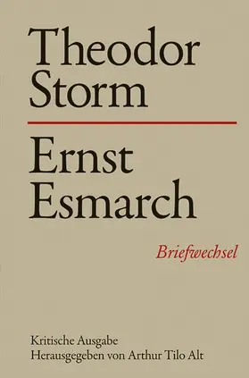 Alt |  Theodor Storm - Ernst Esmarch | Buch |  Sack Fachmedien