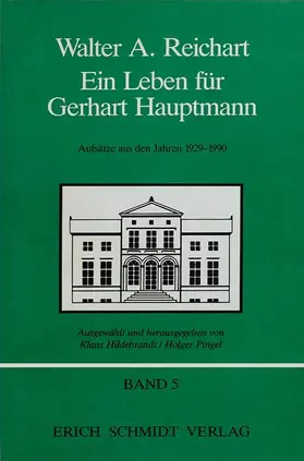 Reichart / Hildebrandt |  Ein Leben für Gerhart Hauptmann - Aufsätze zum Werk Gerhart Hauptmanns aus den Jahren 1929-1990 | Buch |  Sack Fachmedien