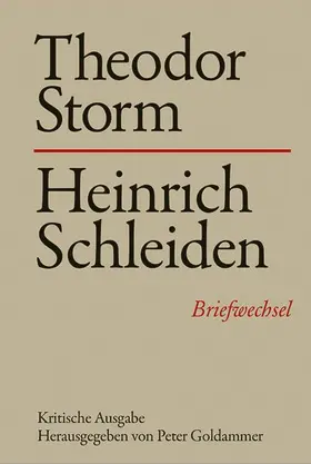 Goldammer |  Theodor Storm - Heinrich Schleiden | Buch |  Sack Fachmedien