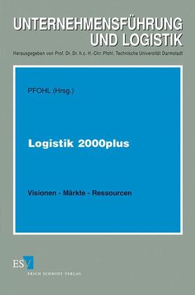 Pfohl |  Logistik 2000plus | Buch |  Sack Fachmedien