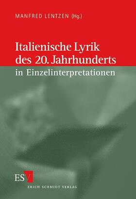 Lentzen |  Italienische Lyrik des 20. Jahrhunderts in Einzelinterpretationen | Buch |  Sack Fachmedien