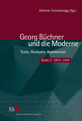 Goltschnigg |  Georg Büchner und die Moderne | Buch |  Sack Fachmedien