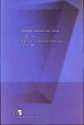 Fischer |  75 Jahre Erich Schmidt Verlag 1924 - 1999 | Buch |  Sack Fachmedien