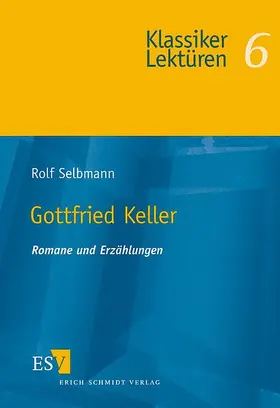 Selbmann |  Gottfried Keller | Buch |  Sack Fachmedien