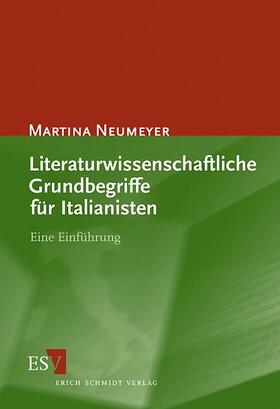 Neumeyer |  Literaturwissenschaftliche Grundbegriffe für Italianisten | Buch |  Sack Fachmedien
