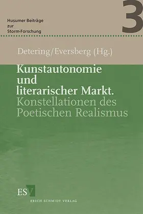 Detering / Eversberg |  Kunstautonomie und literarischer Markt | Buch |  Sack Fachmedien