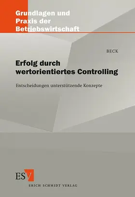 Beck |  Erfolg durch wertorientiertes Controlling | Buch |  Sack Fachmedien