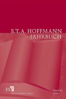 Steinecke / Kremer / Loquai |  E. T. A. Hoffmann-Jahrbuch 2004 | Buch |  Sack Fachmedien