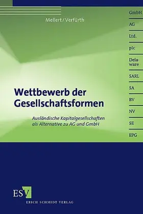 Mellert / Verfürth |  Wettbewerb der Gesellschaftsformen | Buch |  Sack Fachmedien