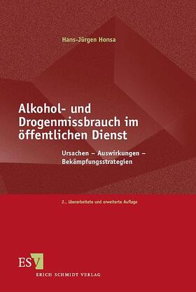 Honsa |  Alkohol- und Drogenmissbrauch im öffentlichen Dienst | Buch |  Sack Fachmedien