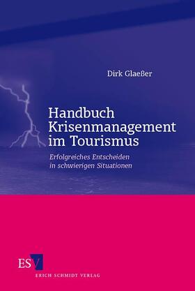 Glaeßer |  Handbuch Krisenmanagement im Tourismus | Buch |  Sack Fachmedien