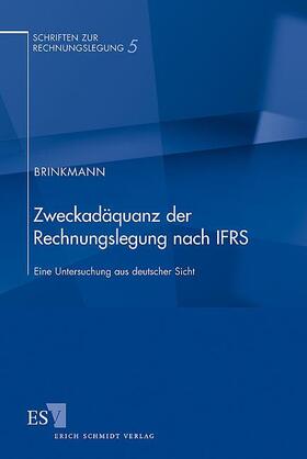 Brinkmann |  Zweckadäquanz der Rechnungslegung nach IFRS | Buch |  Sack Fachmedien