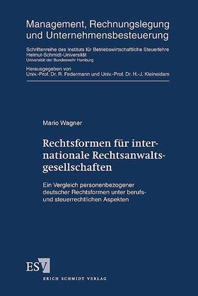 Wagner |  Rechtsformen für internationale Rechtsanwaltsgesellschaften | Buch |  Sack Fachmedien